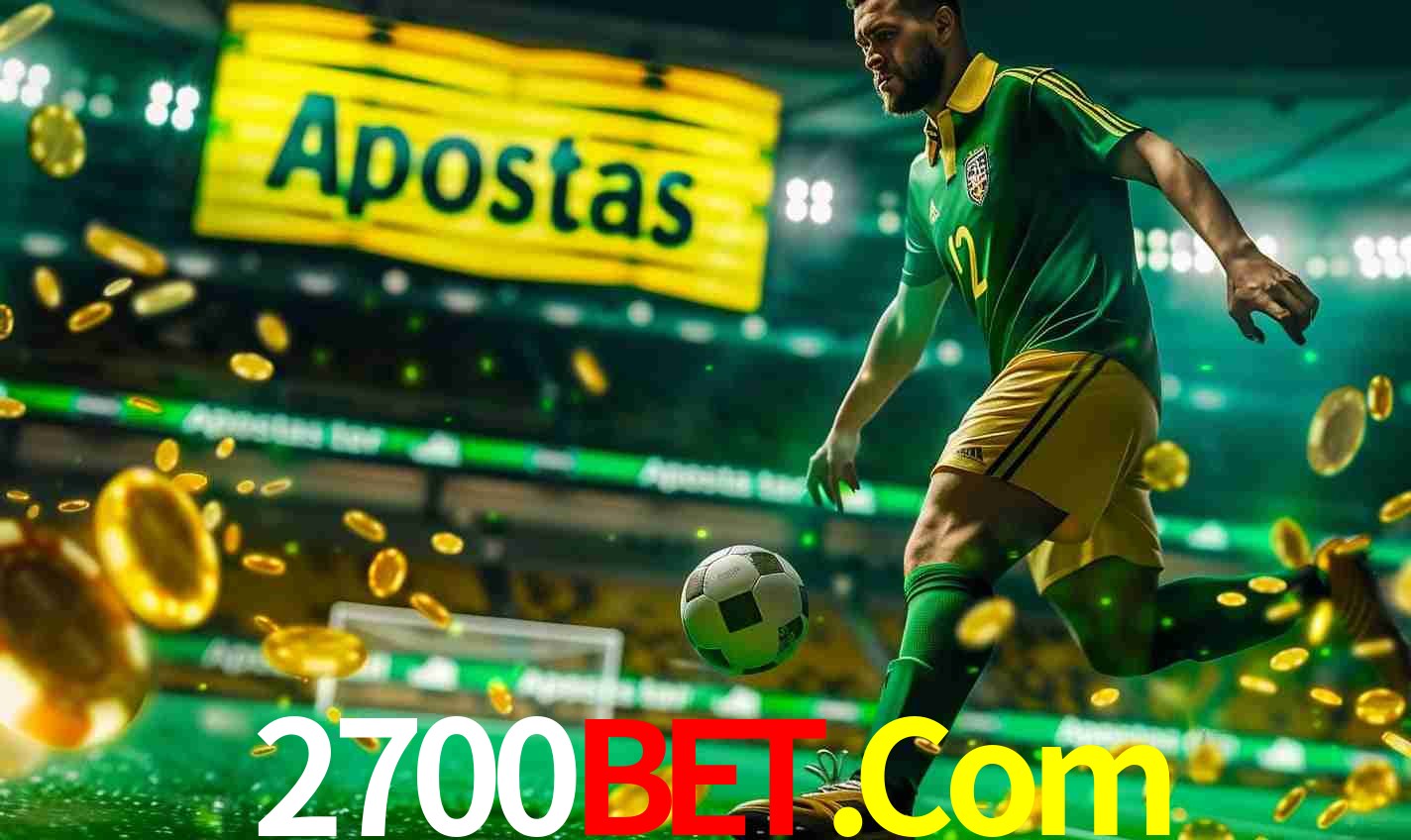 Diversas Apostas em Eventos Esportivos 2700Bet.Com